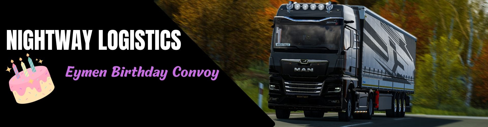 Nightway Logistics | EymenZYF Birthday Convoy