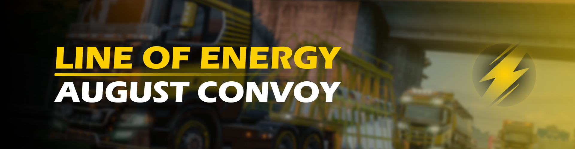 ⚡ ► Energy August Convoy ◄ ⚡ / 2025