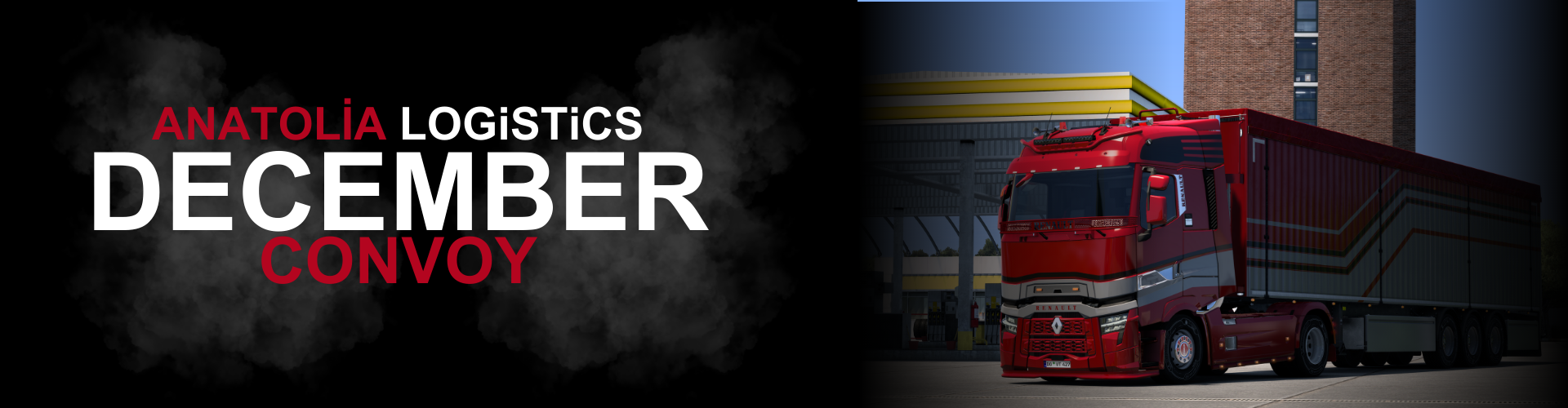 ANATOLIA LOGISTICS Monthly Convoy #19