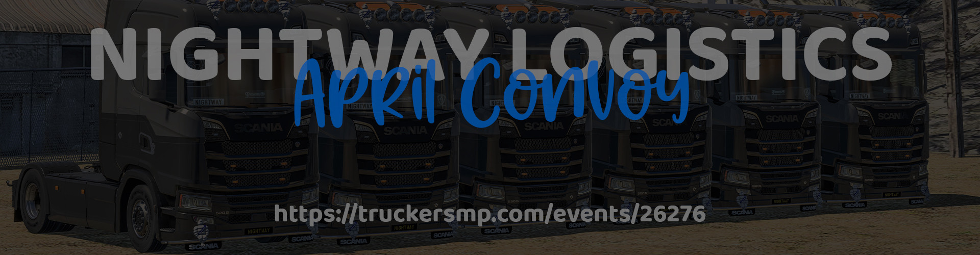 Nightway Logistics | April Event
