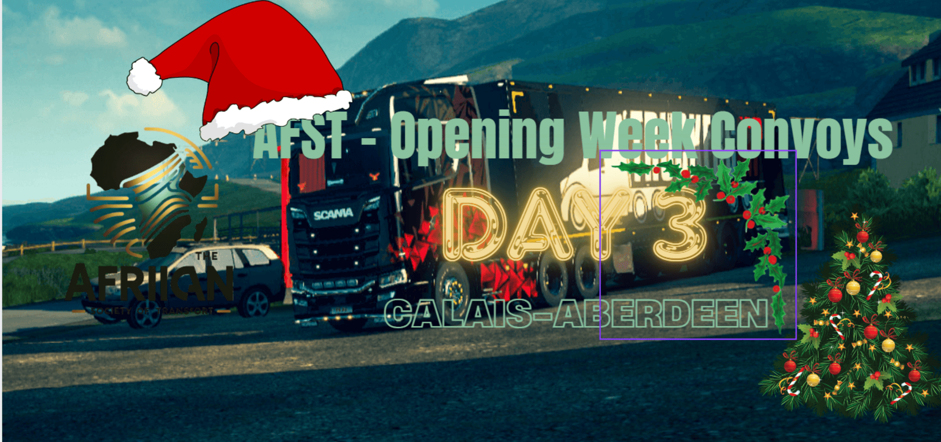 AFST - Opening Week Convoys - Day 3 - CHRISTMAS UK TOUR