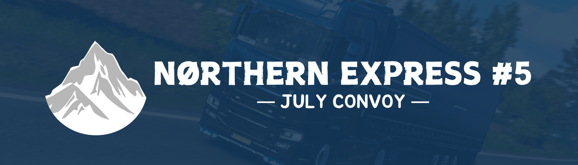 Nørthern Express #5 | July Convoy