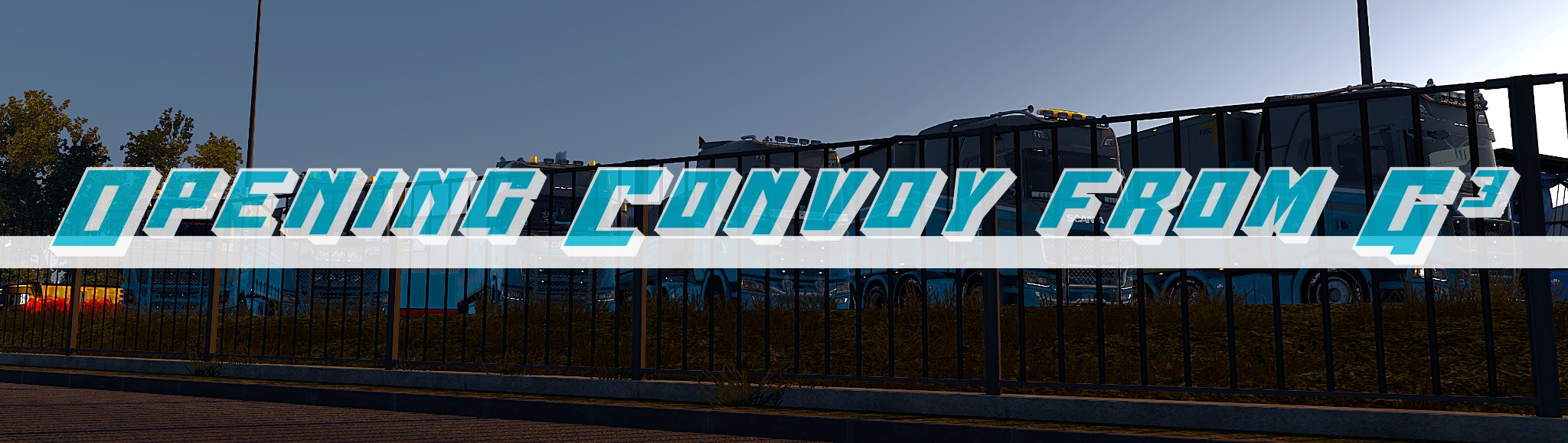 Opening Convoy from G³