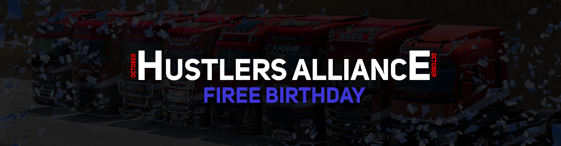 Firee's Birthday & Hustlers Alliance | October