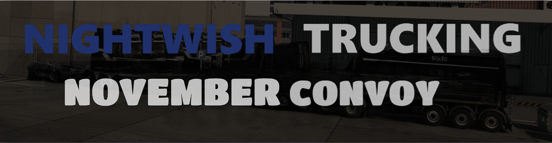 Nightwish Trucking | November Convoy