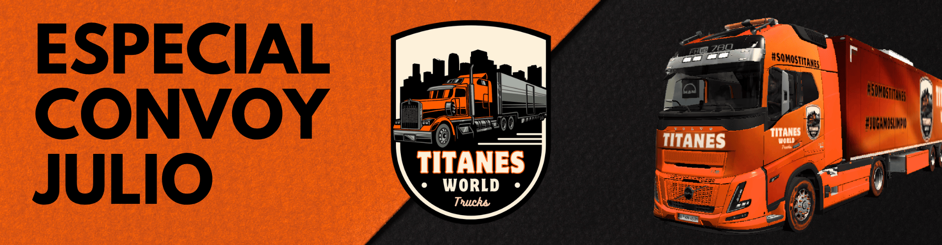 Titanes Special Convoy Julio