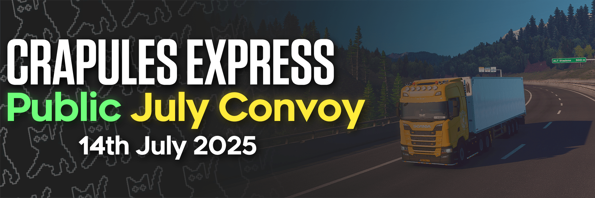 CRAPULES EXPRESS - Public July Convoy