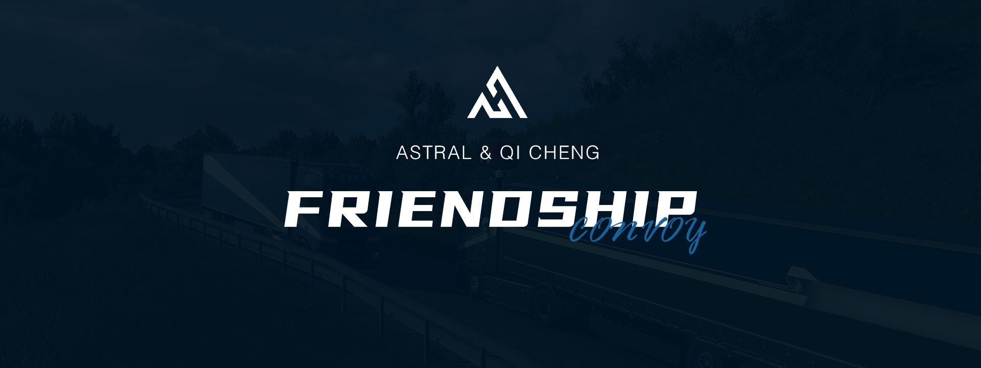 Astral x Qicheng Friendship Convoy