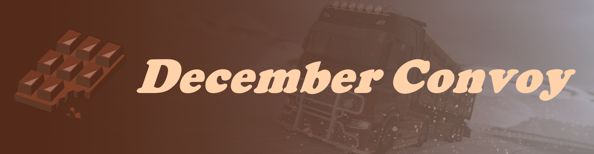 🍫 Chocolate December Convoy 🎄