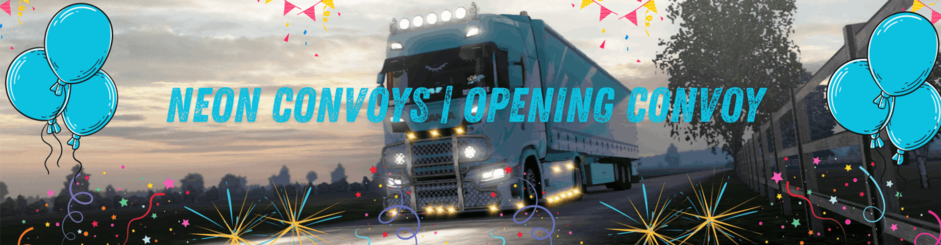 🎉Neon Convoys | Opening Convoy 🎉