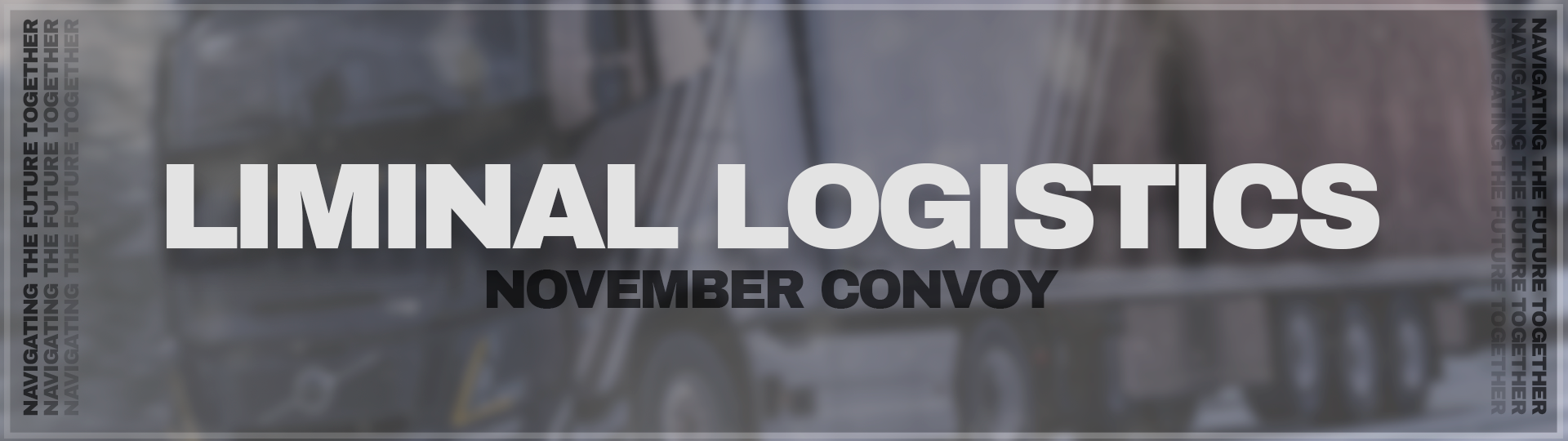 Liminal November Convoy
