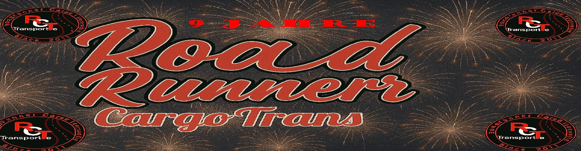 9 Jahre Roadrunner CargoTrans bestehen