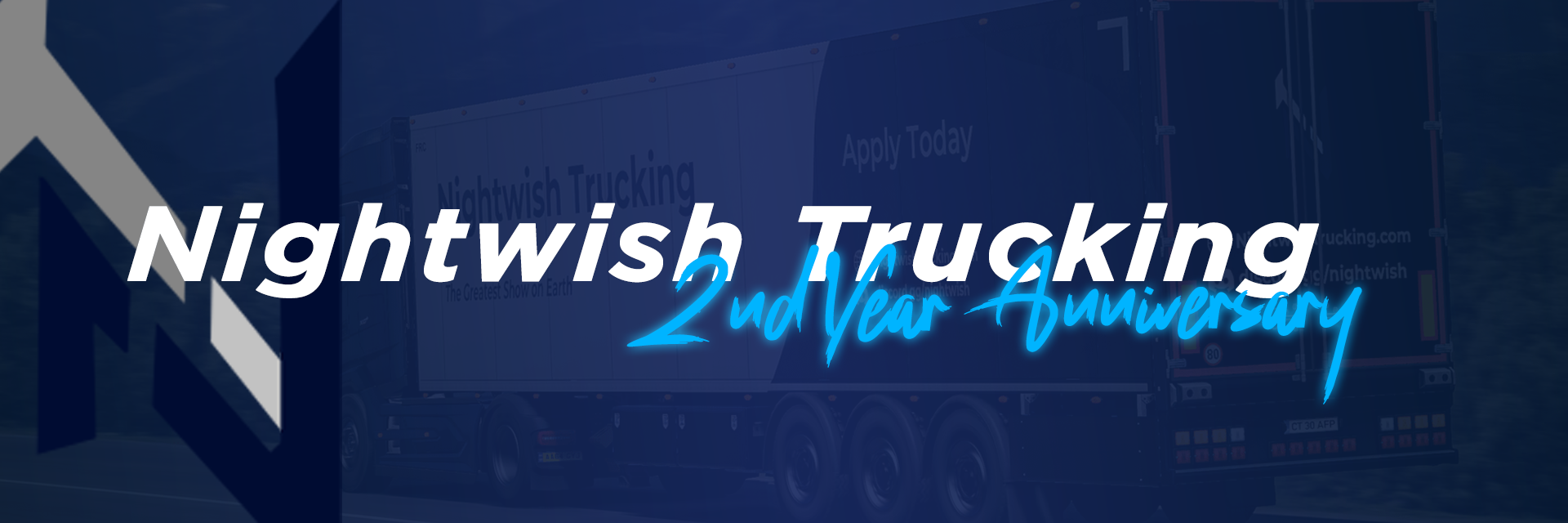 Nightwish Trucking | 2nd Year Anniversary