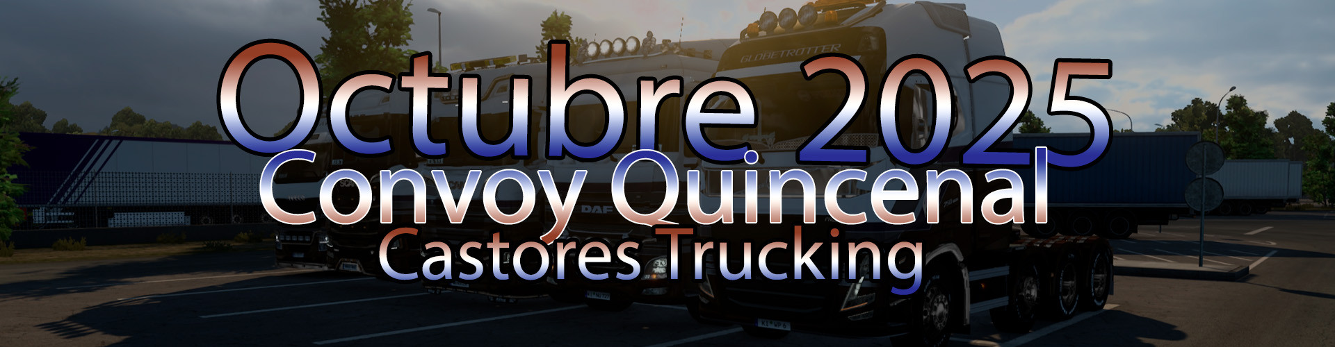 Castores Trucking | Convoy Quincenal - Octubre 2025