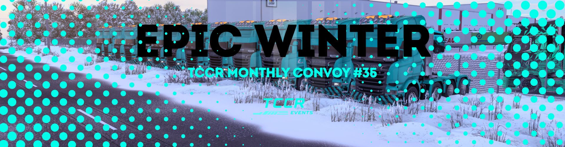 TCCR Monthly Convoy #35 - Epic Winter