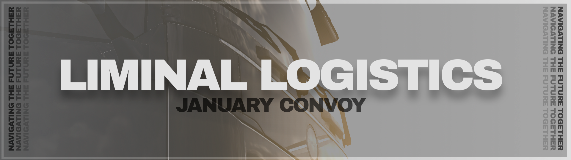 Liminal January Convoy