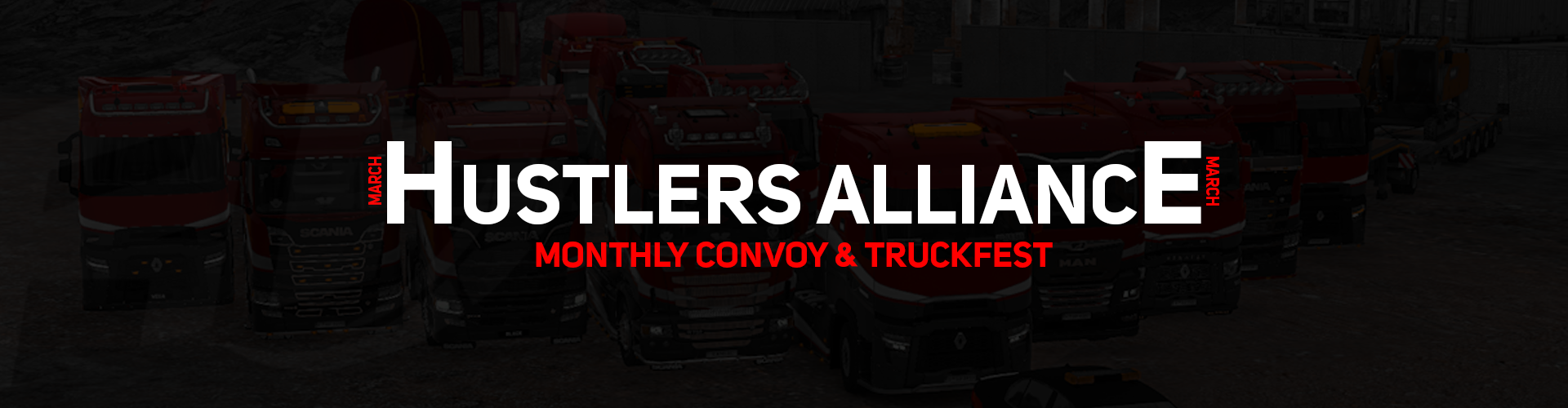 Hustlers Alliance Convoy | March