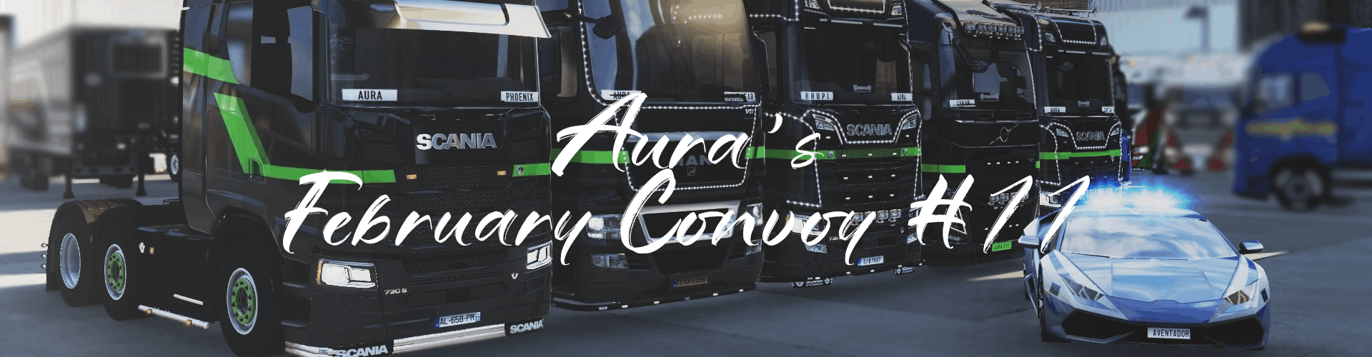 Aura's Monthly Convoy February #11
