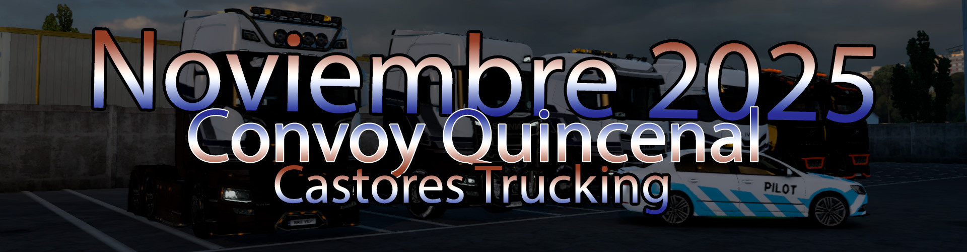 Castores Trucking | Convoy Quincenal - Noviembre 2025