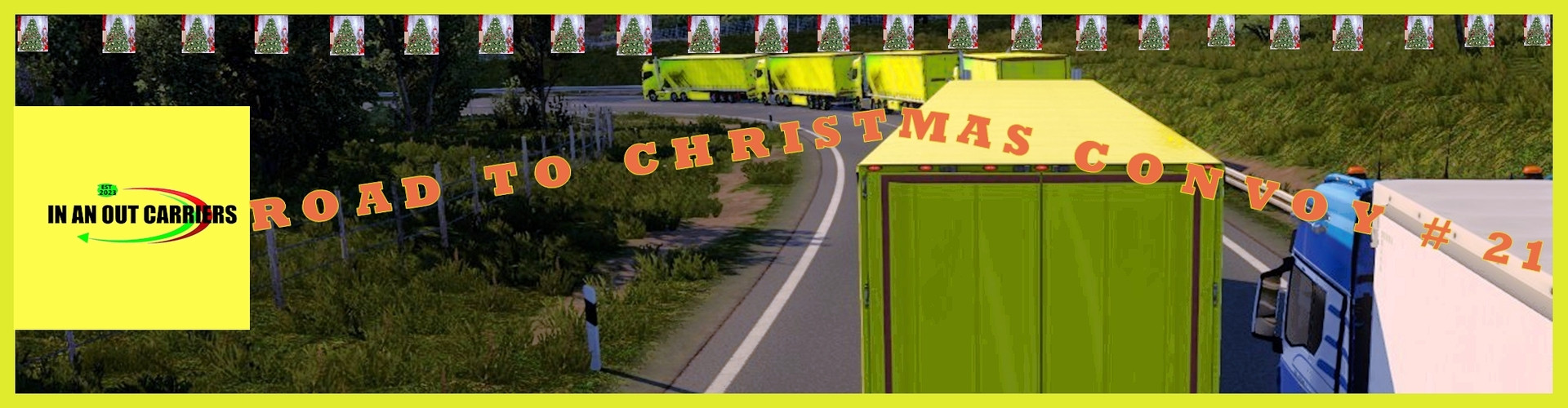 IN AN OUT Road to Christmas Convoy# 21