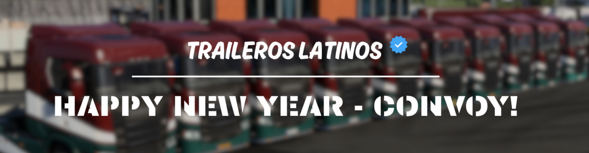 TRAILEROS LATINOS - HAPPY NEW YEAR