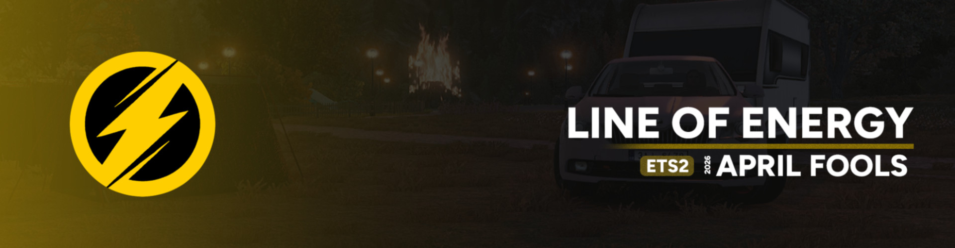 ⚡ ► LOE (ETS2) April Fools [Cars & Caravans] Convoy ◄ ⚡ / 2026