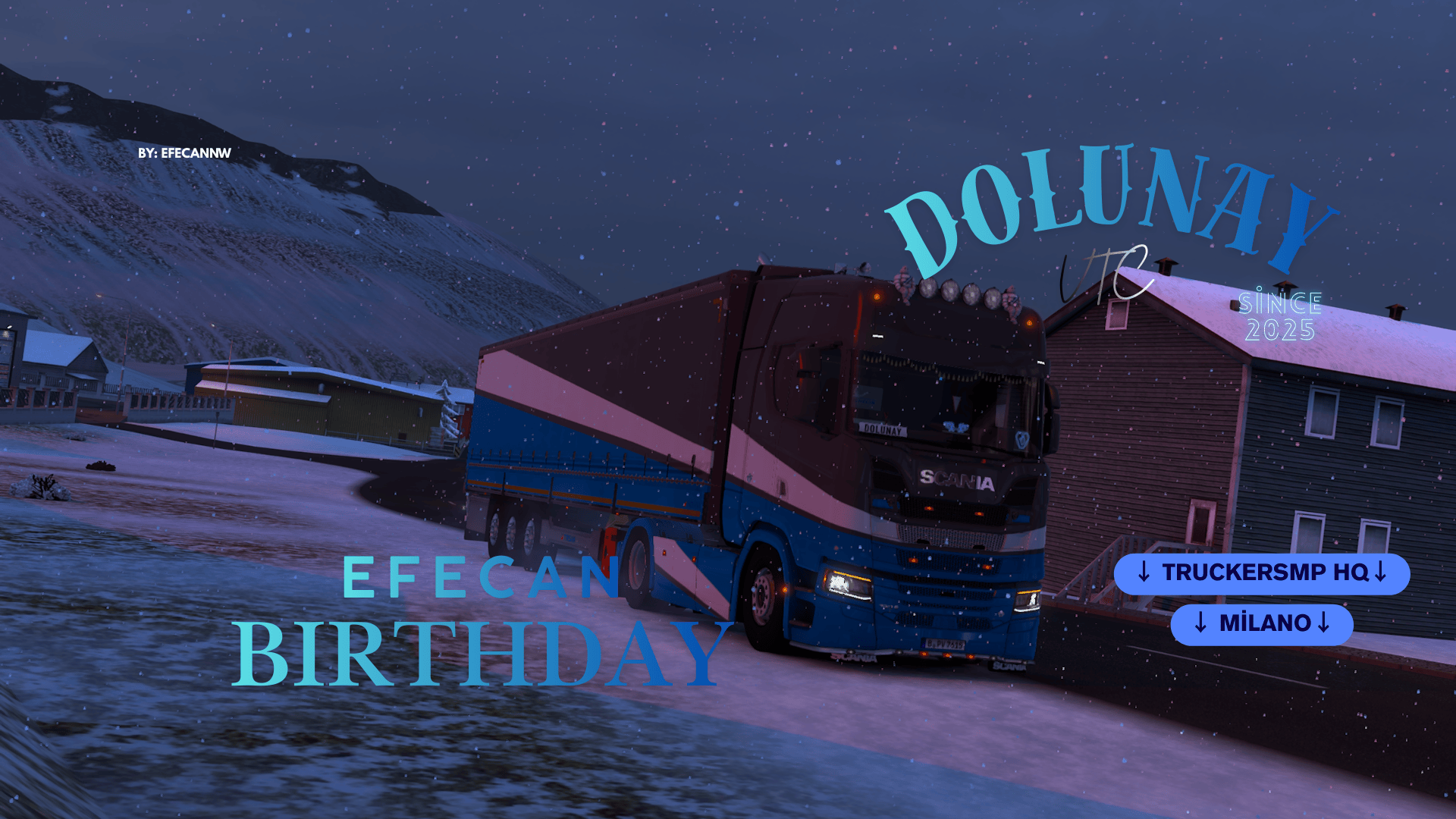 Dolunay VTC™ | OWNER EFECAN BIRTHDAY CONVOY