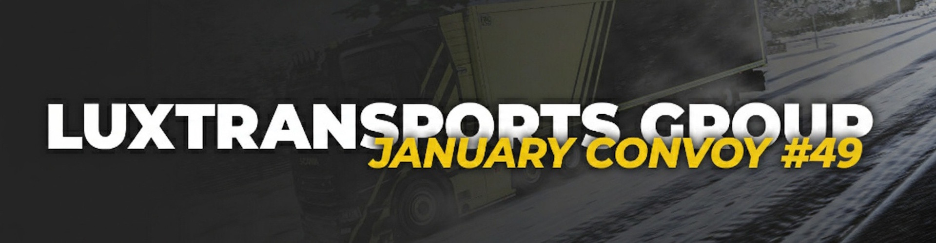 LuxTransports Group January Convoy #49