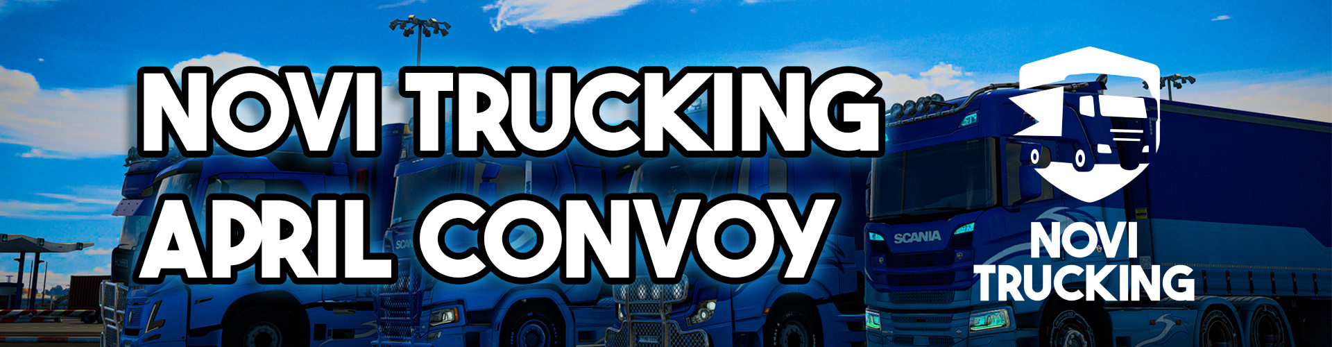 Novi Trucking April Convoy - Longer days ahead!