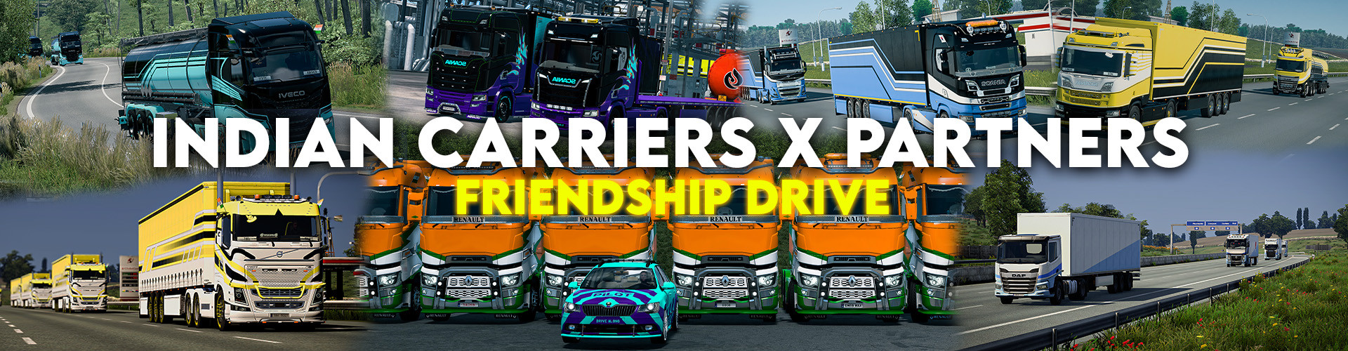 INDIAN CARRIERS x PARTNERS FRIENDSHIP DRIVE