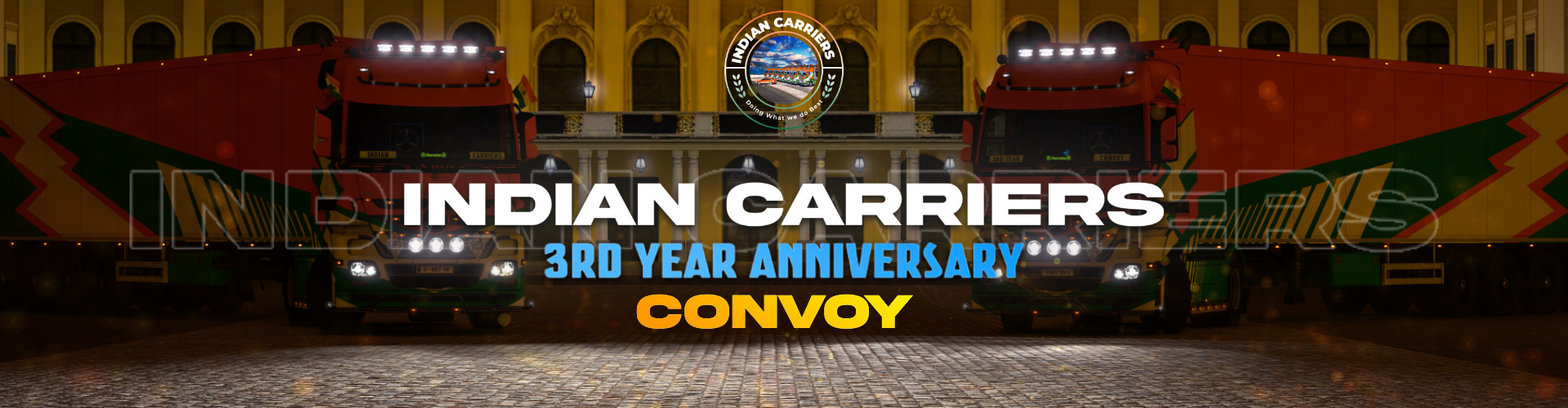 INDIAN CARRIERS 3rd Anniversary Convoy