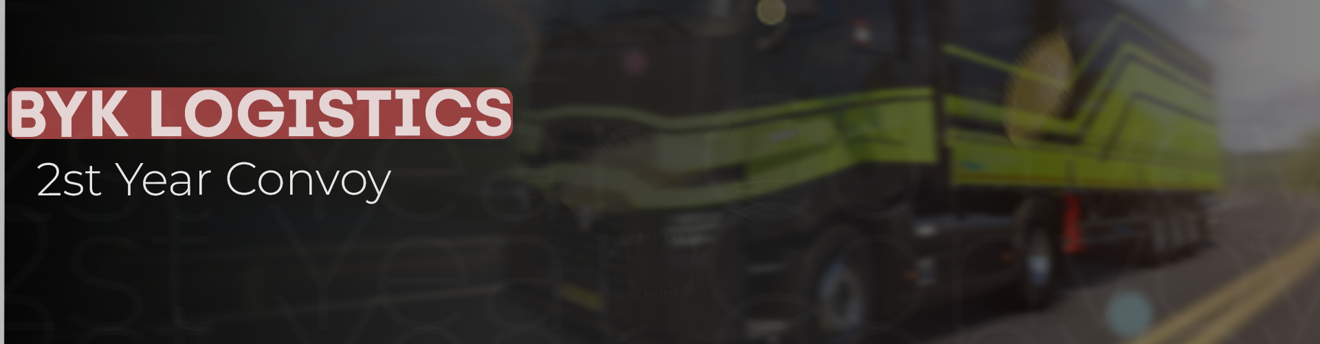 BYK LOGISTICS™ | 2nd Year Convoy