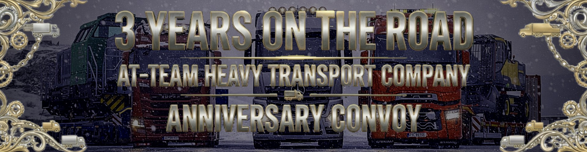 3rd Anniversary Convoy – AT-TEAM Heavy Transport