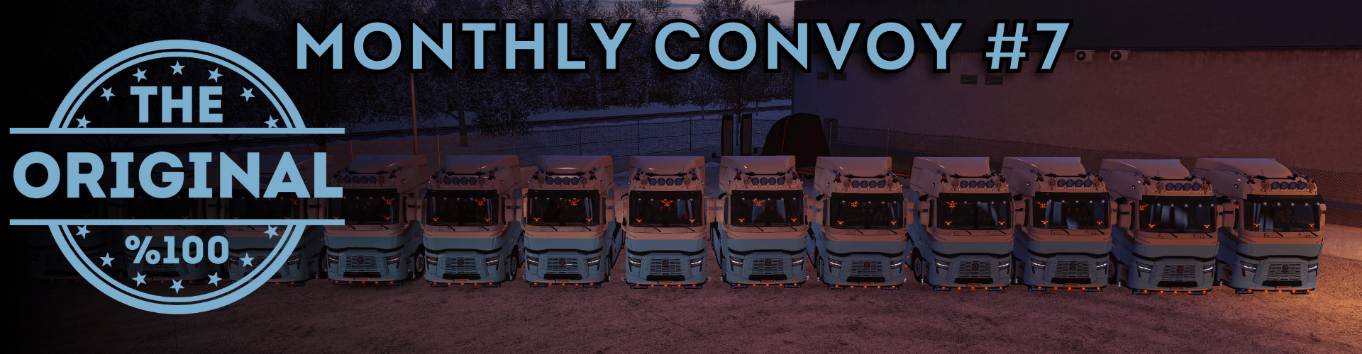 THE ORIGINAL™ MONTHLY CONVOY #7