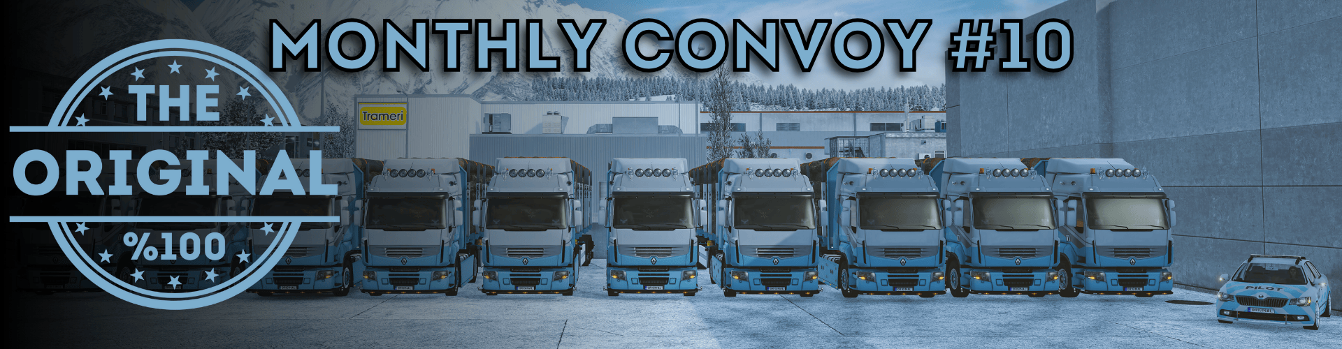 THE ORIGINAL™ MONTHLY CONVOY #10