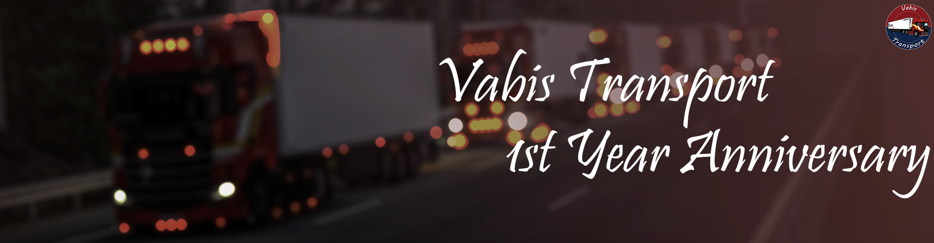 Vabis Transport 1st Year Anniversary