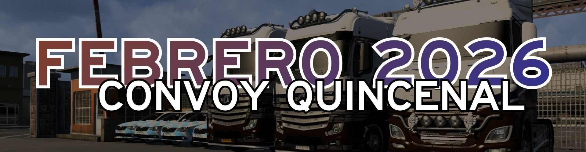 Castores Trucking | Convoy Quincenal - Febrero 2026
