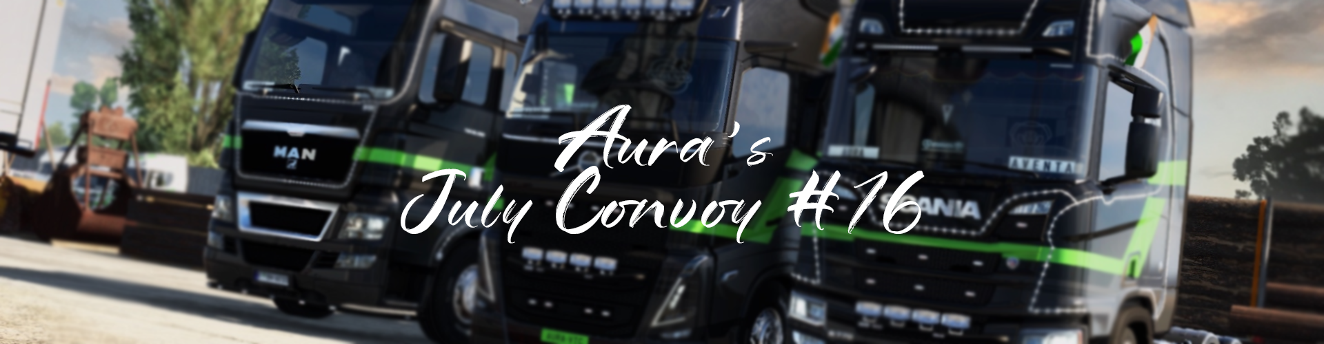 Aura's Monthly Convoy July #16