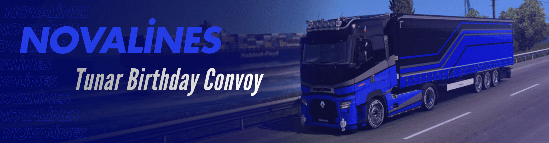 NovaLines | Tunar Birthday Convoy!