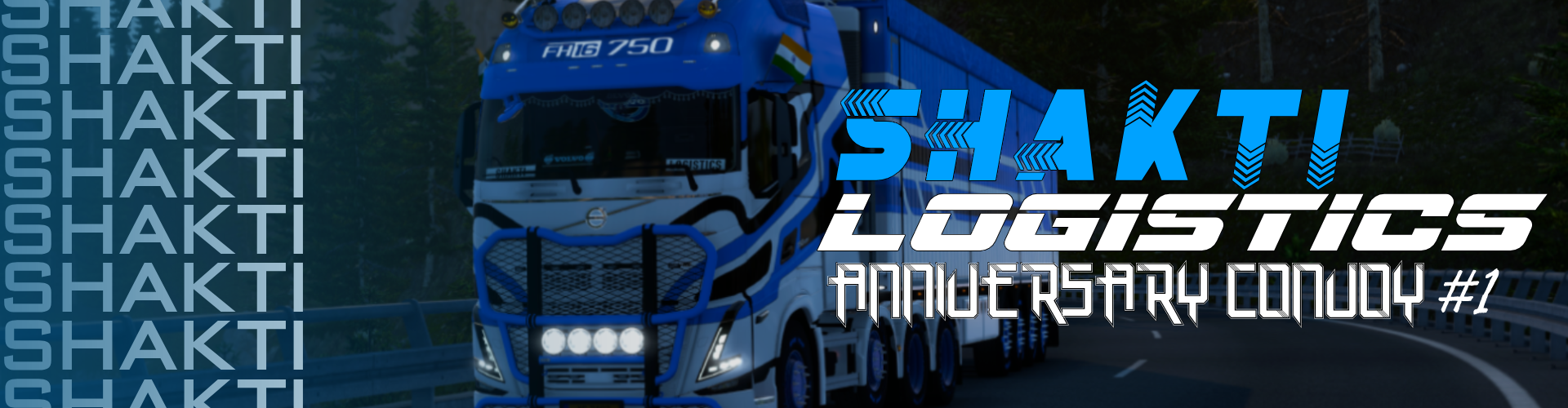 Shakti Logistics - Anniversary Convoy #1