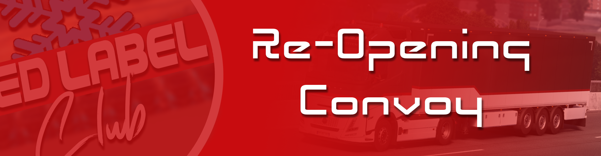 RED LABEL CLUB RE-OPENING CONVOY