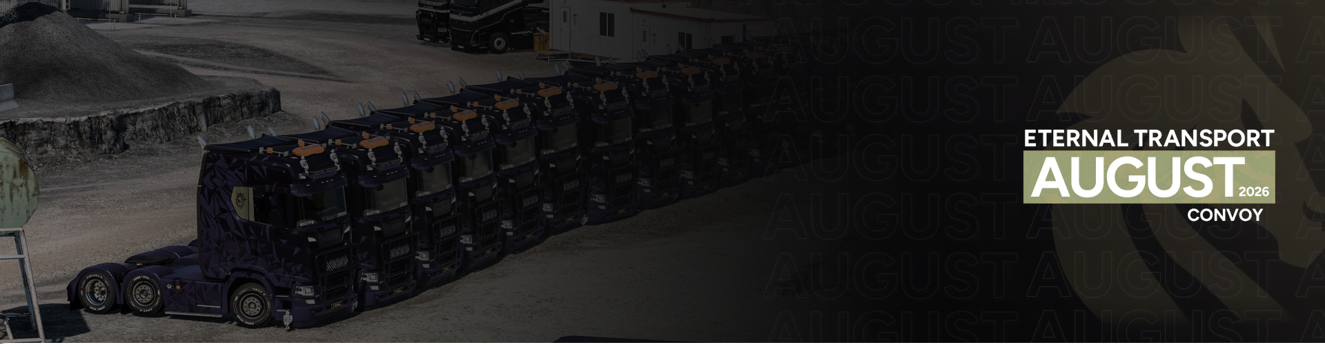 Eternal Transport | August Convoy 2026