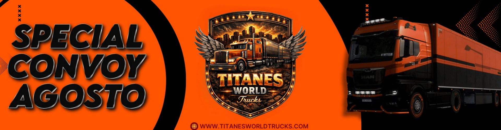 Titanes Special Convoy Agosto