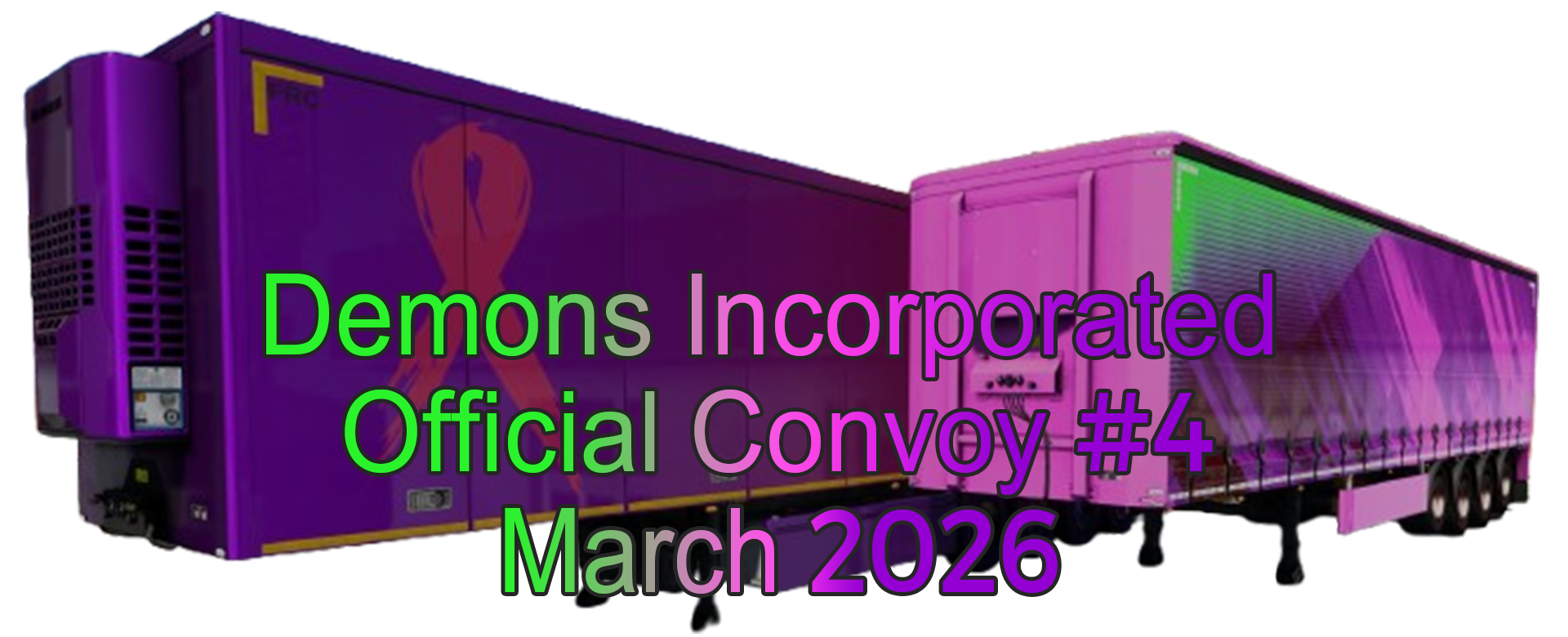 Demon's Incorporated March Official Convoy #4