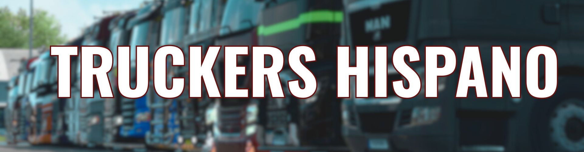 TRUCKERS HISPANO | EVENTO MARZO