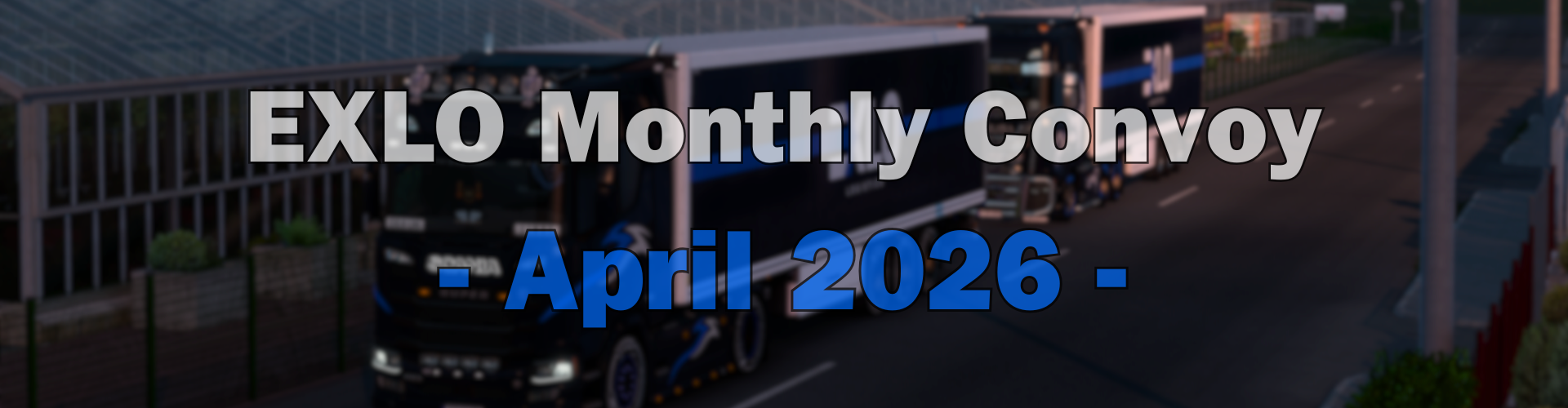 EXLO Monthly Convoy - April 2026