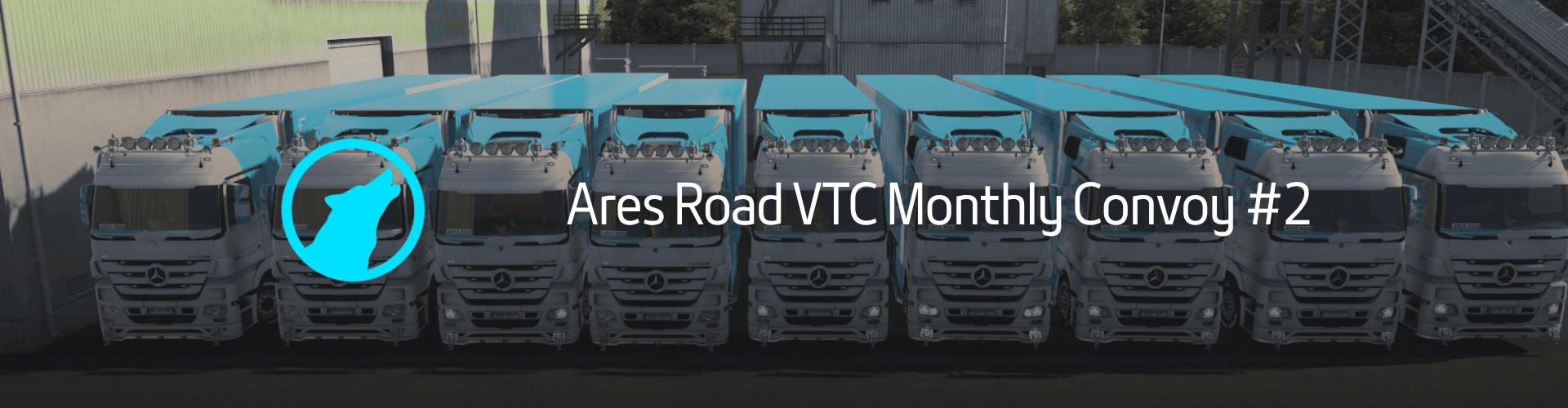 Ares Road VTC Monthly Convoy #2