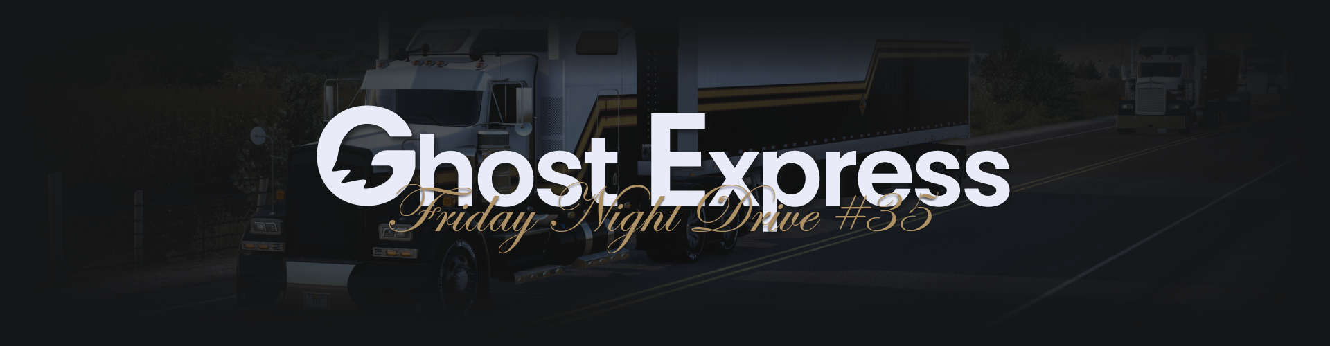 Ghost Express | Friday Night Drive #35