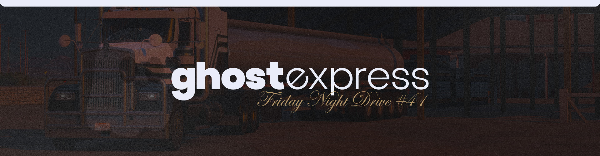 Ghost Express | Friday Night Drive #41