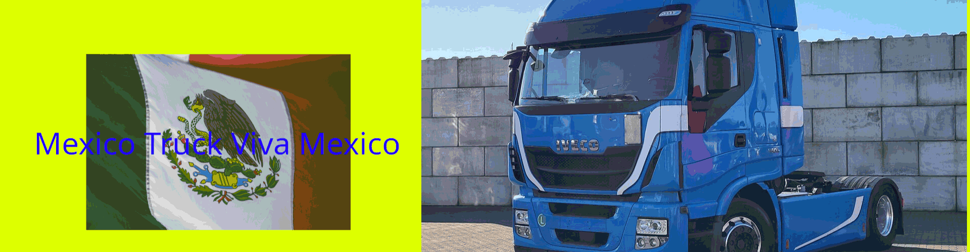 Meet And Greet Mexico Truck